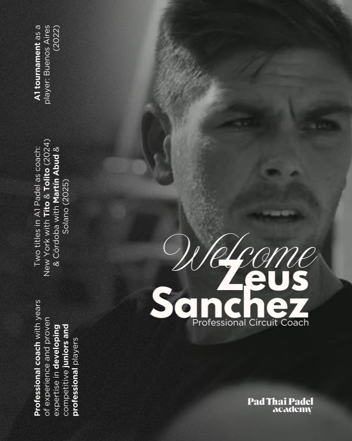 Zeus Sanchez courtside, Pad Thai Padel Academy poster